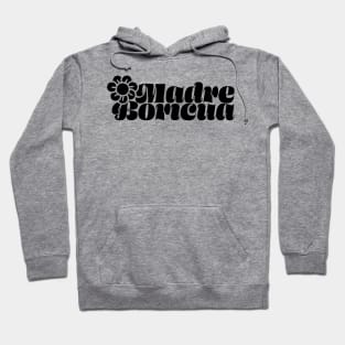 Madre Boricua Hoodie